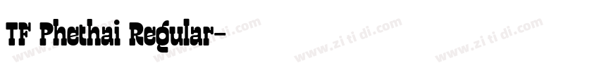TF Phethai Regular字体转换 TF Phethai Regular字体转换